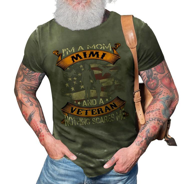 American Flag Im A Mom Mimi And A Veteran 4Th Of July 3D Print Casual Tshirt