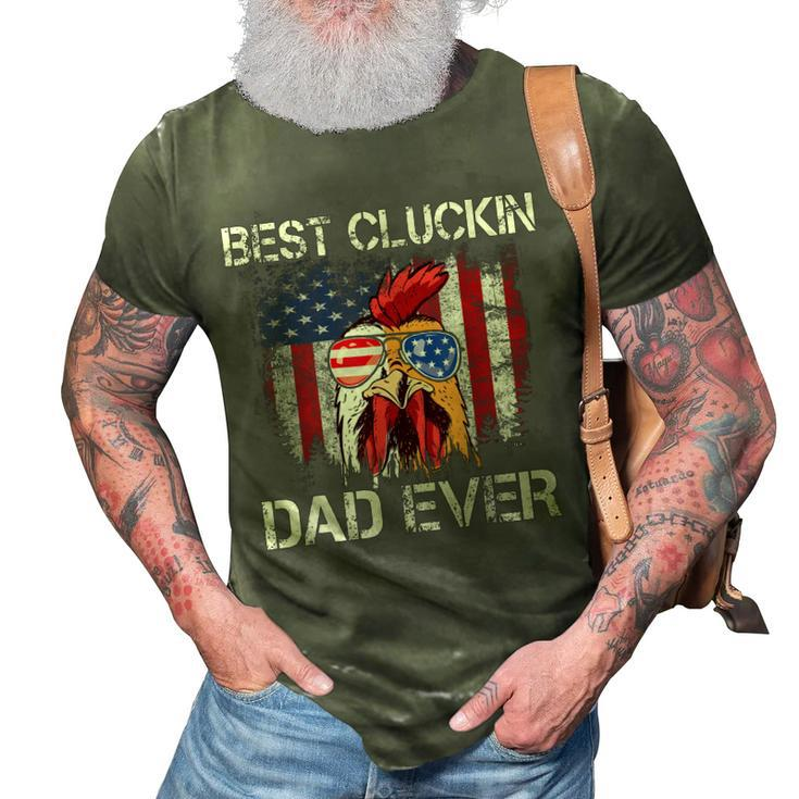 Best Cluckin Dad Ever Usa Flag Chicken Dad Rooster July 4Th Gift For Mens 3D Print Casual Tshirt
