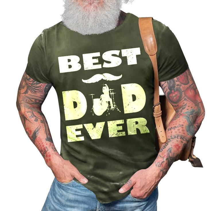 Best Dad Ever Drum Drummer  Grandpa 3D Print Casual Tshirt