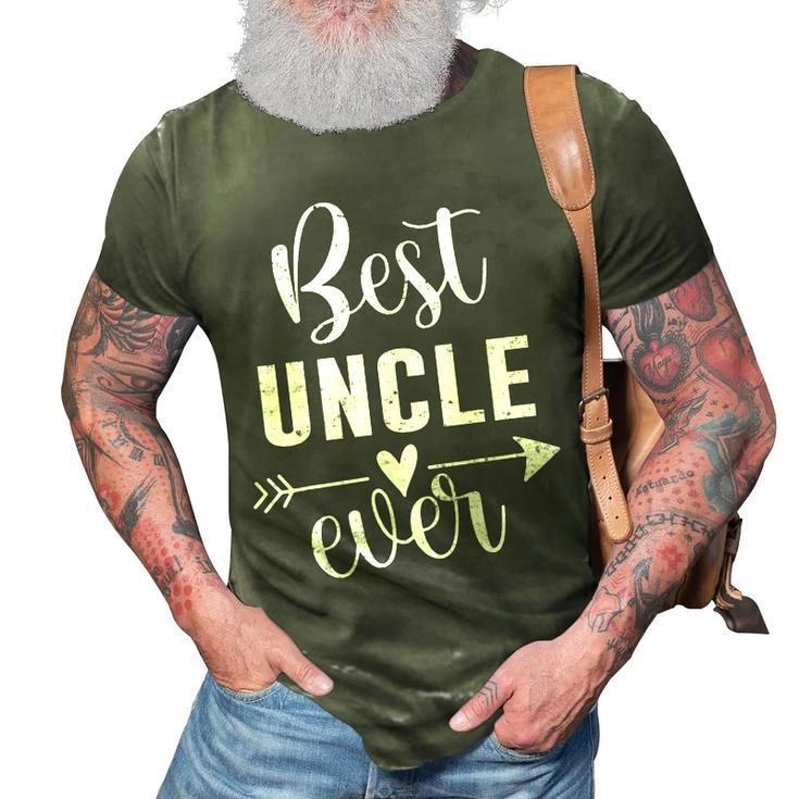 Best Uncle Ever Fathers Day Present For Uncle Relative Men 3D Print Casual Tshirt