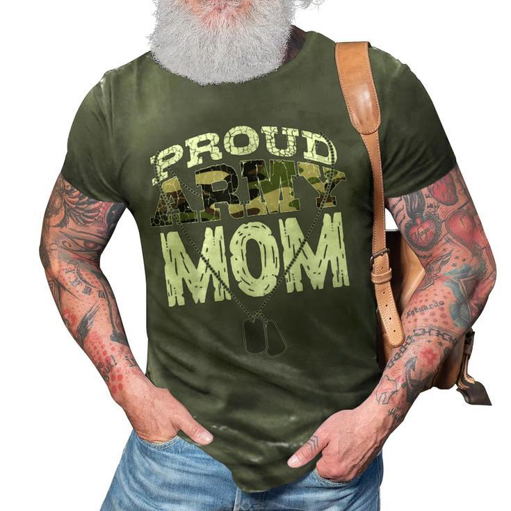 Cool Proud Army Mom | Funny Mommies Military Camouflage Gift 3D Print Casual Tshirt