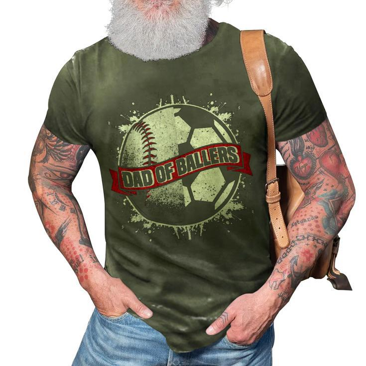 Dad Of Both Baseball Soccer Dad Of Ballers Gift For Mens 3D Print Casual Tshirt