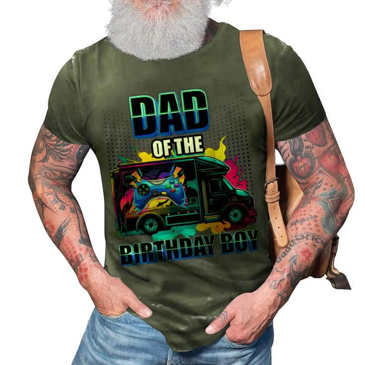 Dad Of The Birthday Boy Video Gaming Truck Gamer Party Gift For Mens 3D Print Casual Tshirt