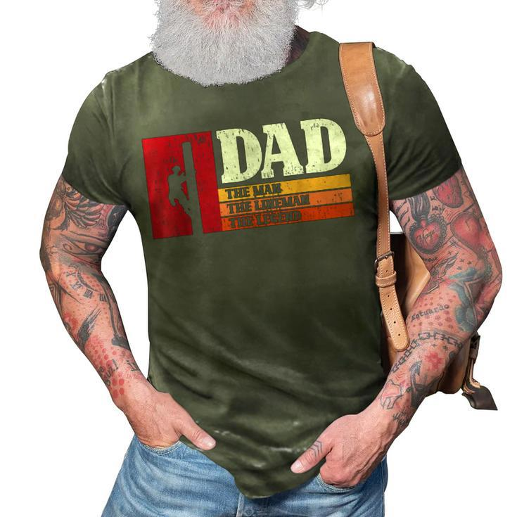 Dad The Man The Lineman The Legend Electrician 3D Print Casual Tshirt