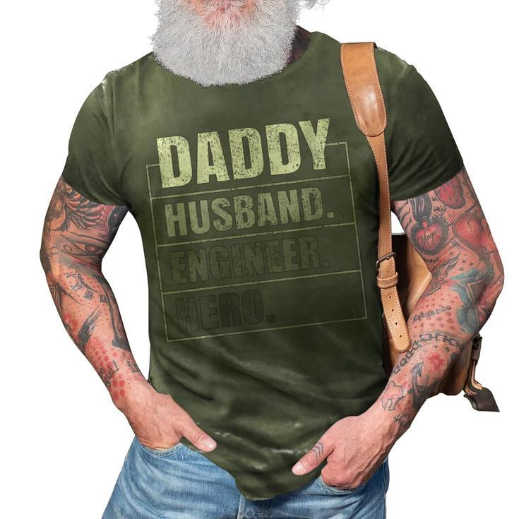 Daddy Husband Engineer Hero Fathers Day  Gift For Womens 3D Print Casual Tshirt