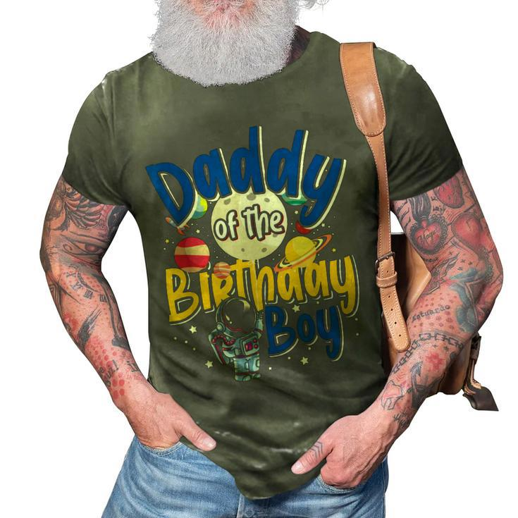 Daddy Of The Birthday Boy Father Gift Astronaut Birthday 3D Print Casual Tshirt