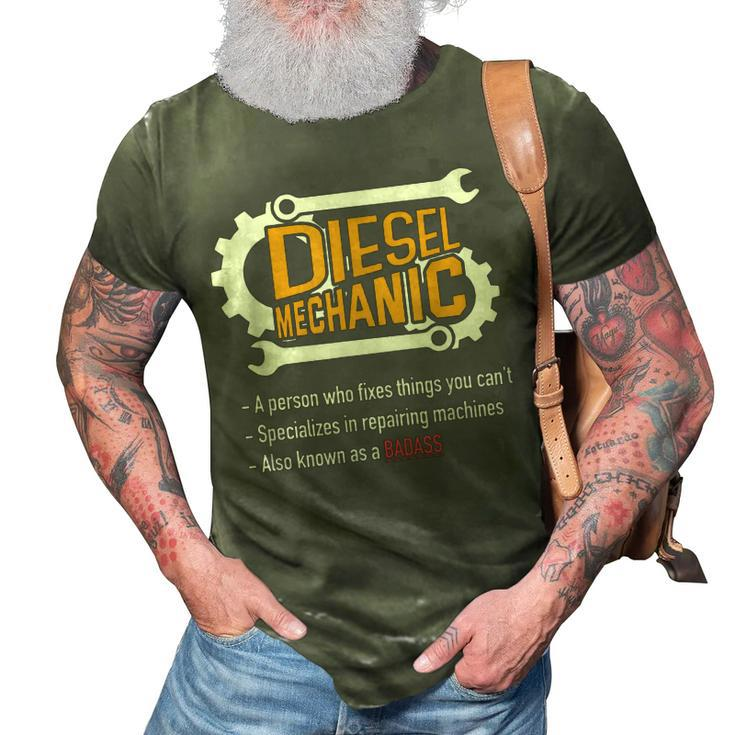 Diesel Mechanic Badass Trucker Car Guy Gift Gift For Mens 3D Print Casual Tshirt