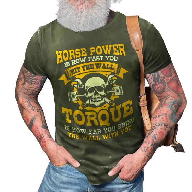 Diesel Mechanic Gifts Horse Power Is How Fast You Go 3D Print Casual Tshirt
