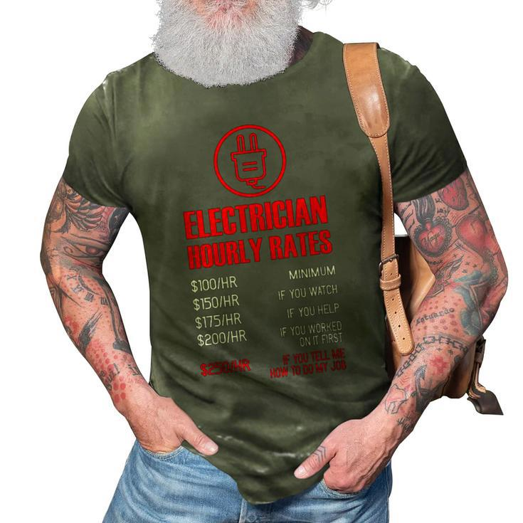 Electrician Hourly Rates  | Funny Mechanic  Idea 3D Print Casual Tshirt