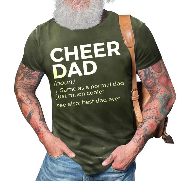 Funny Cheer Dad Definition Best Dad Ever Cheerleading 3D Print Casual Tshirt