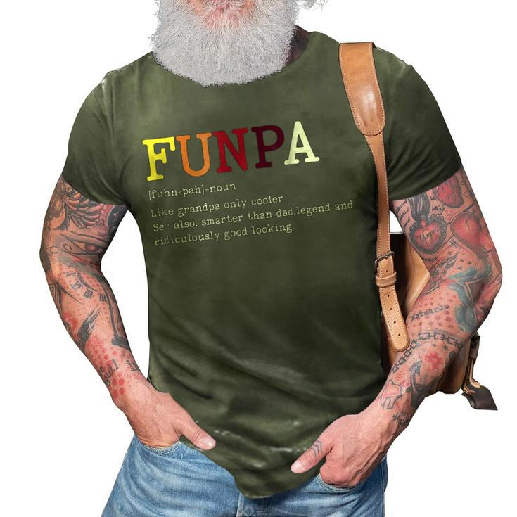 Funny Funpa Like Grandpa Cute Definition Funpa Gift 3D Print Casual Tshirt