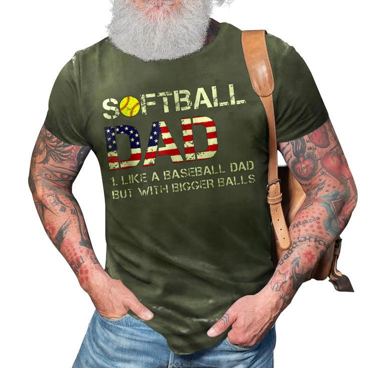 Funny Softball Dad Baseball Bigger Balls Usa Flag Gift For Mens 3D Print Casual Tshirt