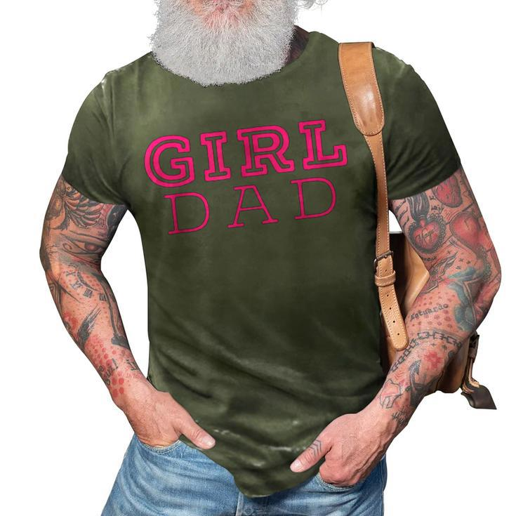 Girl Dad  Cute Pink Father & Daughter Design Fathers Day 3D Print Casual Tshirt