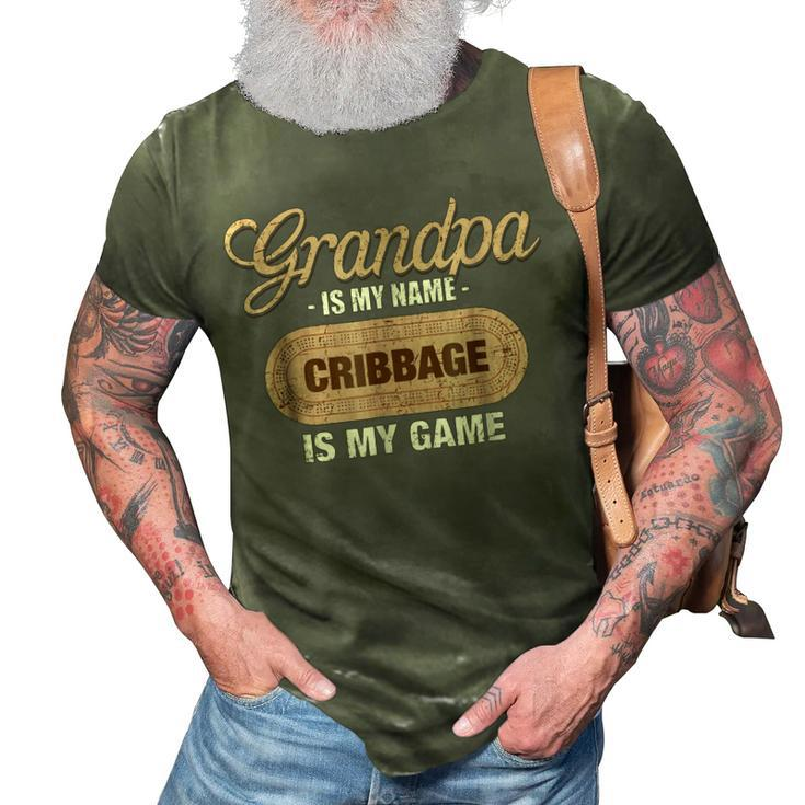 Grandpa Is My Name Cribbage Is My Game 3D Print Casual Tshirt