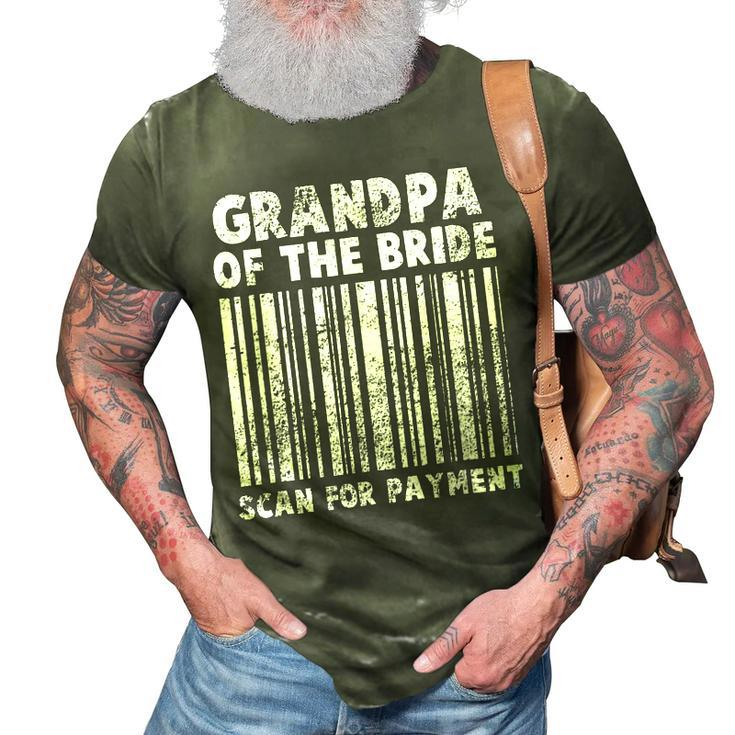 Grandpa Of The Bride Scan For Payment Funny Wedding Gift Gift For Mens 3D Print Casual Tshirt