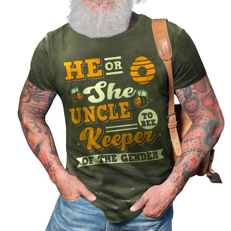 He Or She Uncle To Bee Keeper Of The Gender 3D Print Casual Tshirt