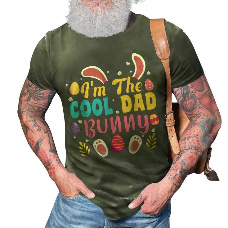 Im The Cool Dad Bunny Easter Family Matching Easter Party 3D Print Casual Tshirt
