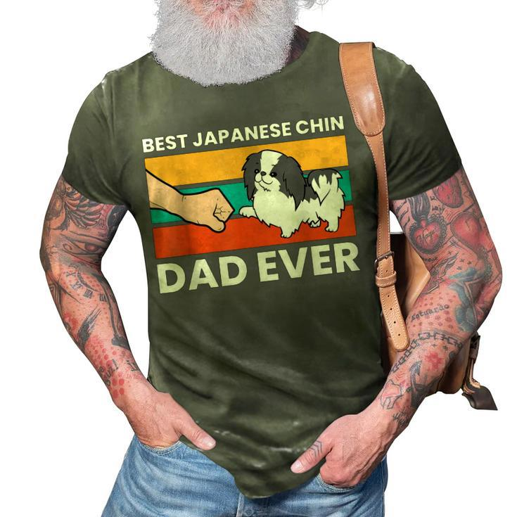 Japanese Spaniel Dog Owner Dad Best Japanese Chin Dad Ever 3D Print Casual Tshirt