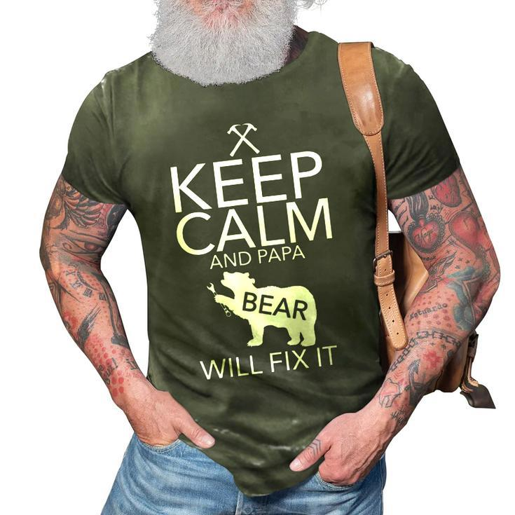 Keep Calm And Papa Bear Will Fix It Mechanic  Gift Gift For Mens 3D Print Casual Tshirt