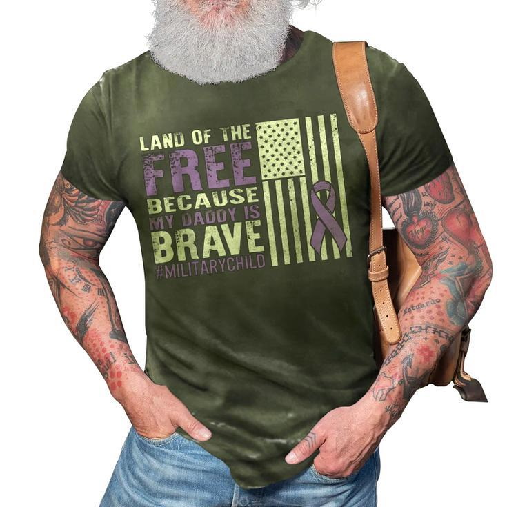 Land Of Free Because My Daddy Is Brave Military Child Month 3D Print Casual Tshirt