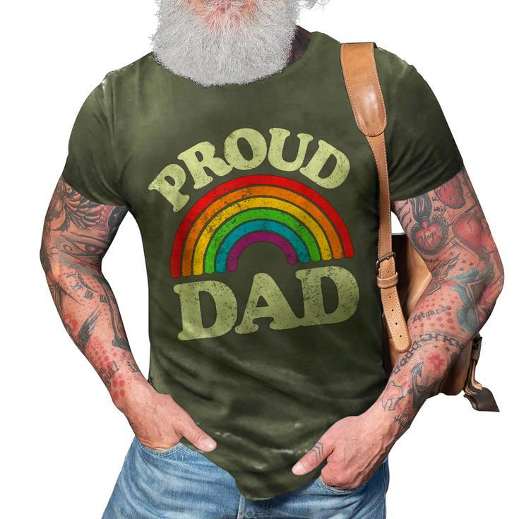 Lgbtq Proud Dad Gay Pride Lgbt Ally Rainbow Fathers Day 3D Print Casual Tshirt