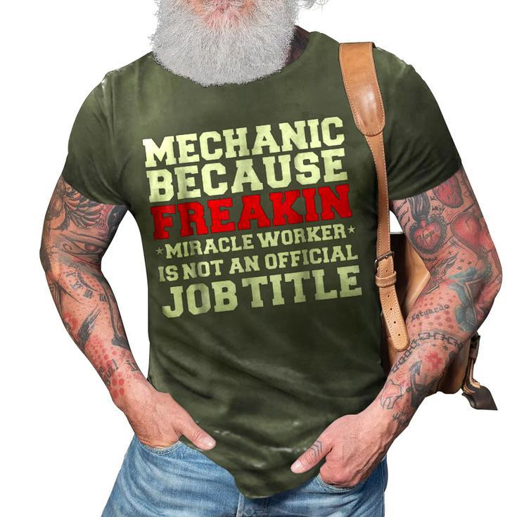 Mechanic Miracle Worker Funny  Automotive Technician 3D Print Casual Tshirt
