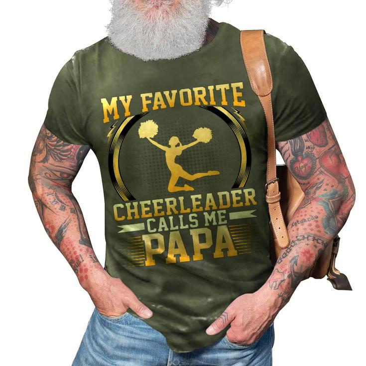 My Favorite Cheerleader Calls Me Papa Cheerleaders Dad Gift For Mens 3D Print Casual Tshirt