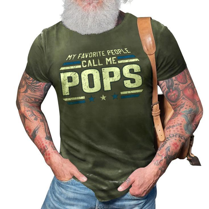 My Favorite People Call Me Pops Men Retro Decor Grandpa 3D Print Casual Tshirt