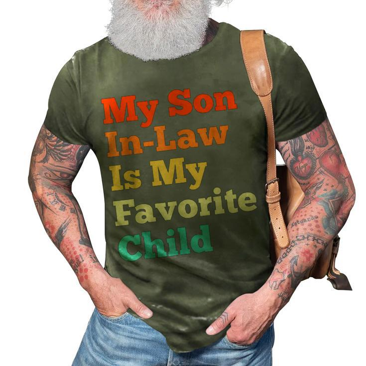 My Son In Law Is My Favorite Child Funny Family Mother Dad 3D Print Casual Tshirt