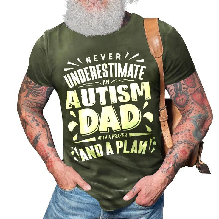 Never Underestimate An Autism Dad Autism Awareness Gift For Mens 3D Print Casual Tshirt