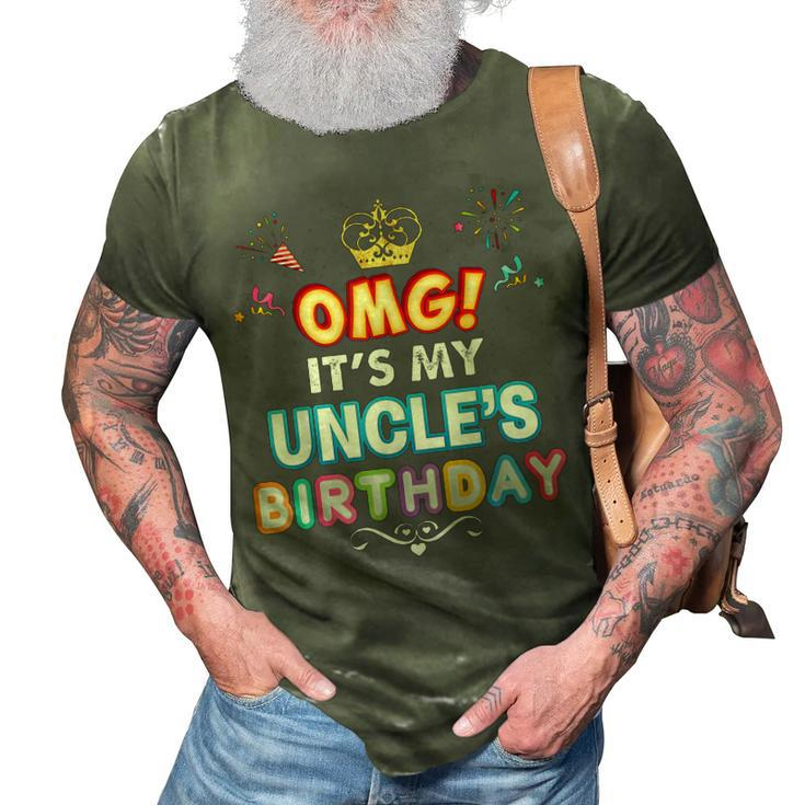 Omg Its My Uncle Birthday Happy Gift Vintage Perfect Kid 3D Print Casual Tshirt