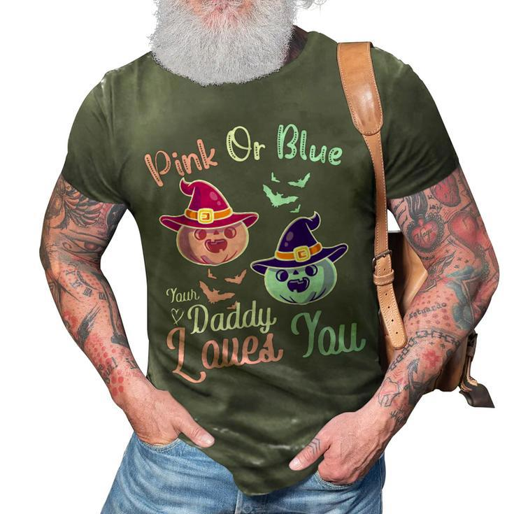 Pink Or Blue Daddy Loves You Halloween Gender Reveal Dad Gift For Mens 3D Print Casual Tshirt