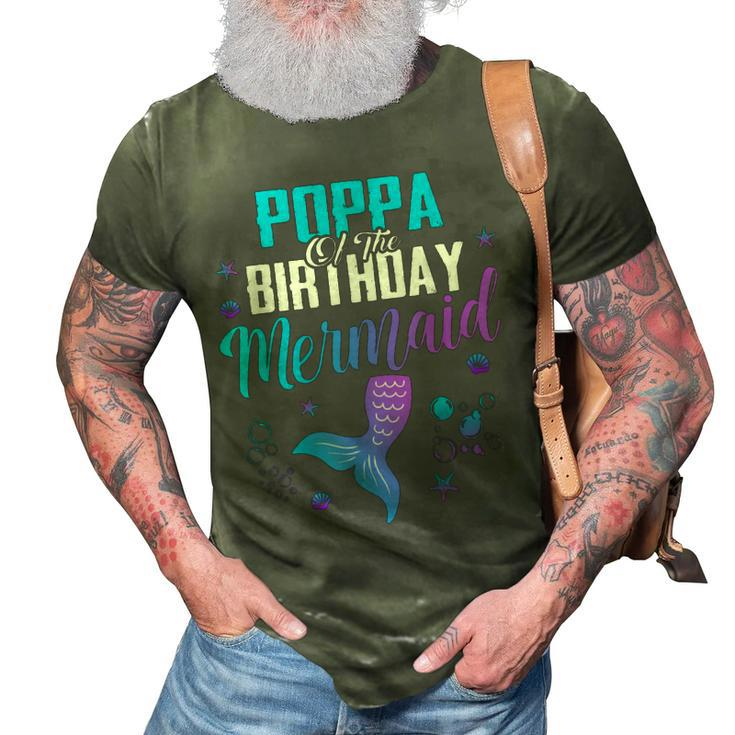Poppa Of The Birthday Mermaid Gift For Mens 3D Print Casual Tshirt