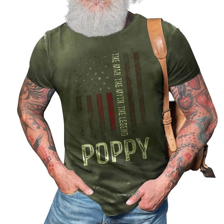Poppy The Man The Myth The Legend  Grandpa Gift 3D Print Casual Tshirt