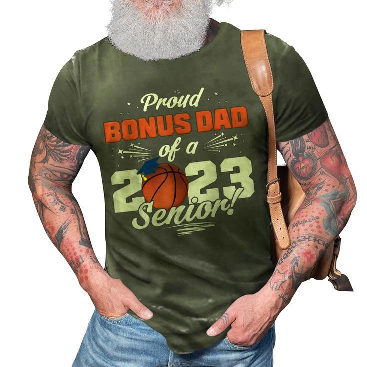 Proud Bonus Dad Of A 2023 Senior Graduate Basketball 3D Print Casual Tshirt