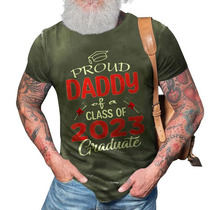 Proud Daddy Of A Class Of 2023 Graduate Senior 23 Dad Men Gift For Mens 3D Print Casual Tshirt