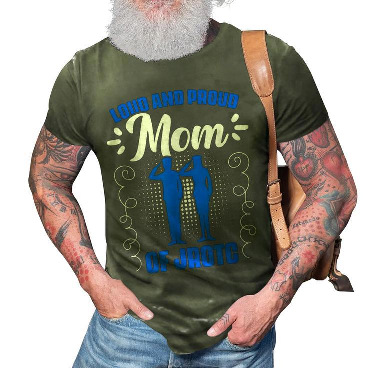 Proud Jrotc Mom Junior Rotc Military Cadet Jrotc 3D Print Casual Tshirt