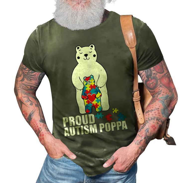 Proud Poppa Bear Autism Awareness  Love Autistic 3D Print Casual Tshirt