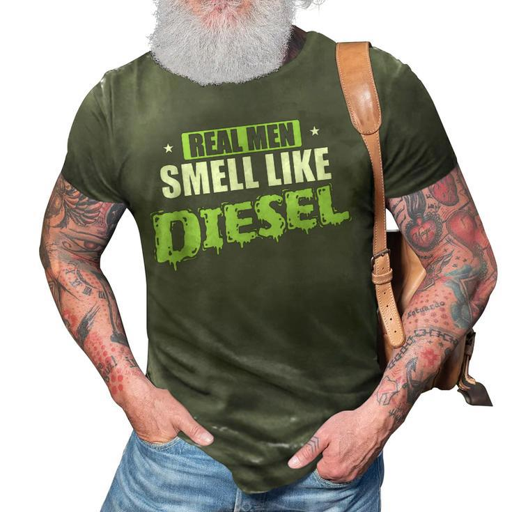Real Men Smell Like Diesel Auto Mechanic 3D Print Casual Tshirt