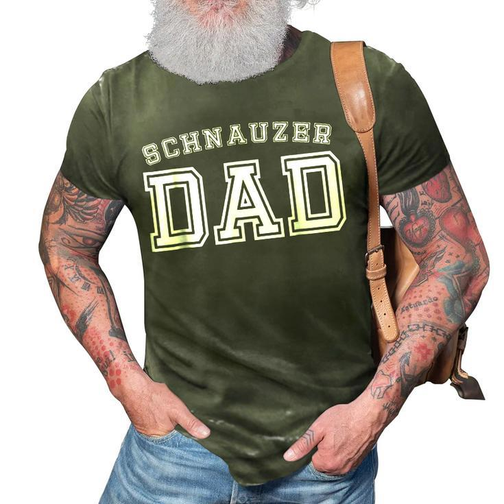 Schnauzer Dad Father Pet Dog Baby Lover  Cute Funny 3D Print Casual Tshirt