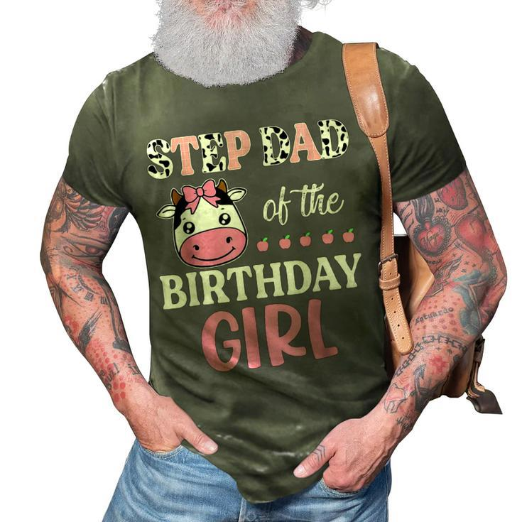 Step Dad Of The Birthday Girl Farming Barnyard Birthday Cow 3D Print Casual Tshirt