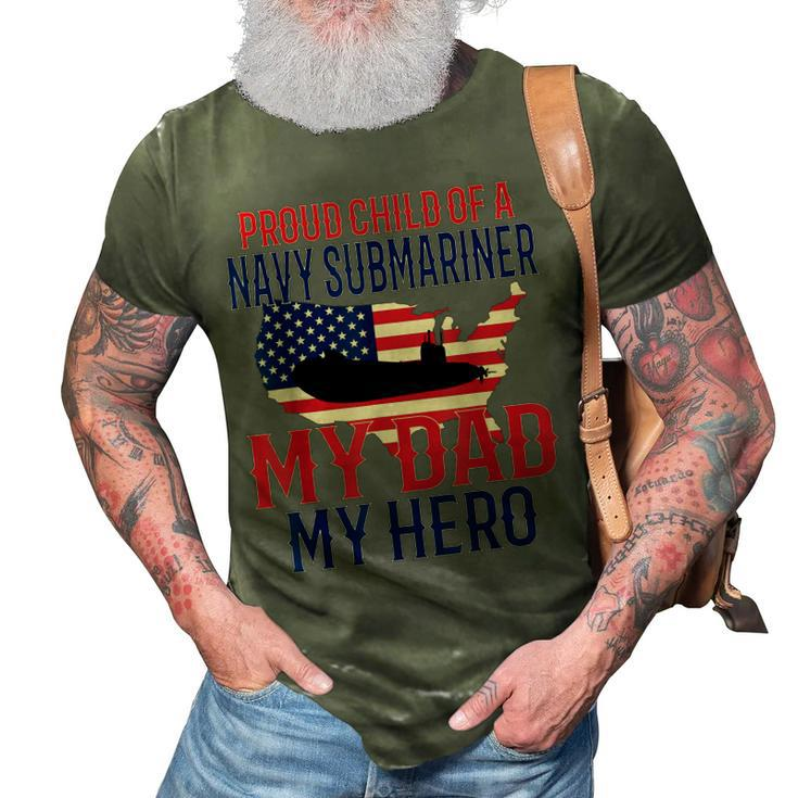 Submariner Submarine Veteran Proud Child Of Navy Submariner 3D Print Casual Tshirt