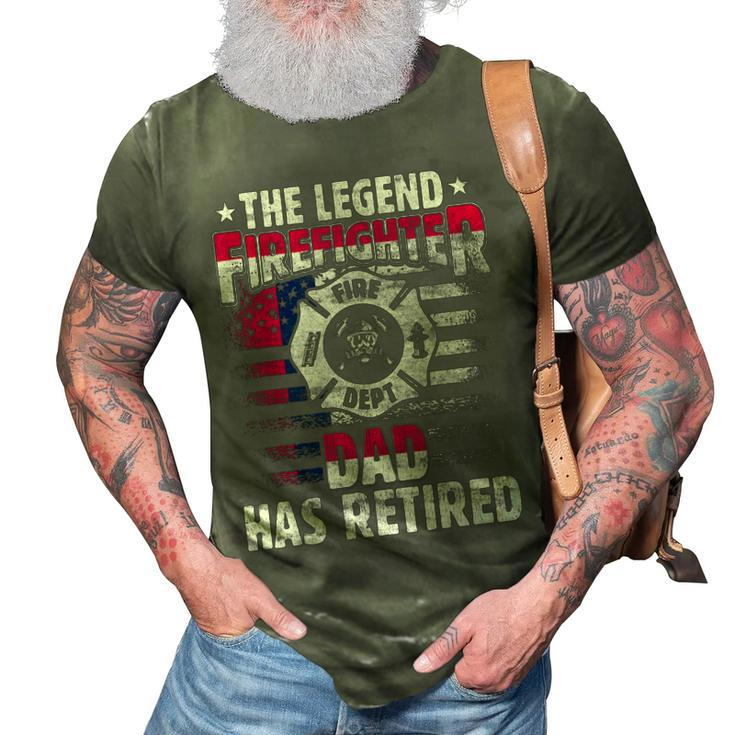 The Legend Firefighter Dad Has Retired Funny Retired Dad 3D Print Casual Tshirt