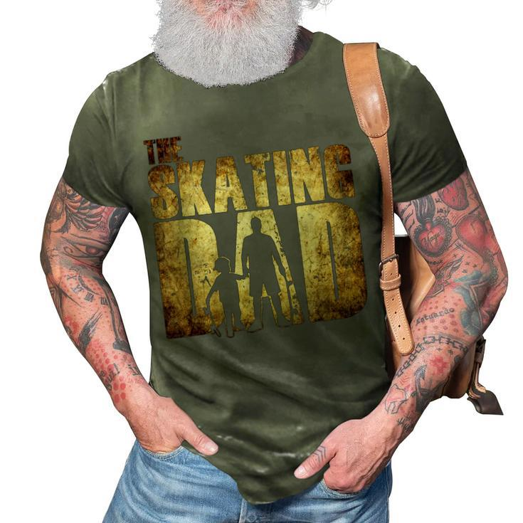 The Skating Dad Funny Skater Father Skateboard Gift For Dad Gift For Mens 3D Print Casual Tshirt