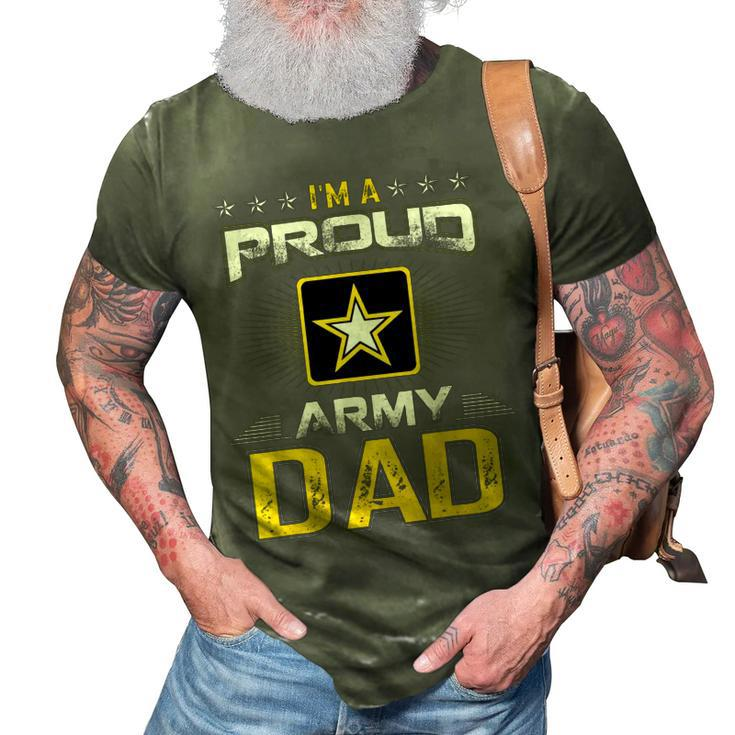 Us Army Proud Us Army Dad  Military Veteran Pride 3D Print Casual Tshirt