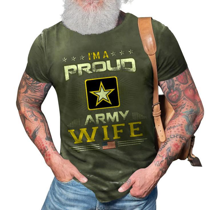 Us Army Proud Us Army Wife  Military Veteran Pride 3D Print Casual Tshirt