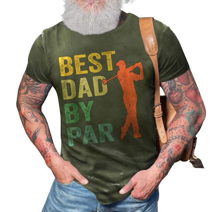 Vintage Best Dad By Par  Fathers Day Golfing Golfers 3D Print Casual Tshirt