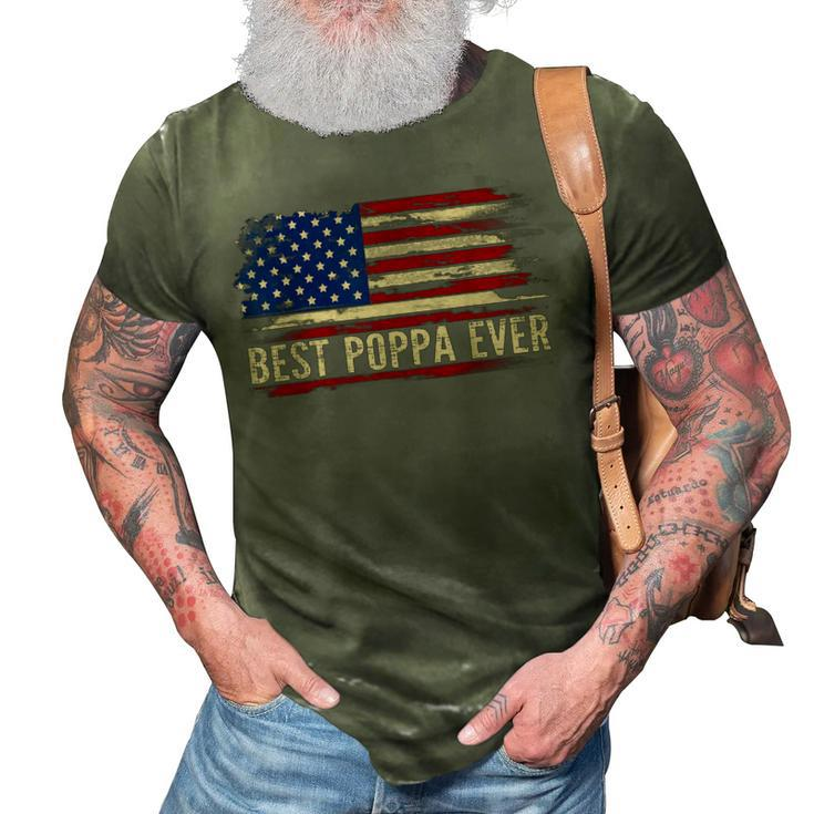 Vintage Best Poppa Ever American Flag Fathers Day Gift 3D Print Casual Tshirt