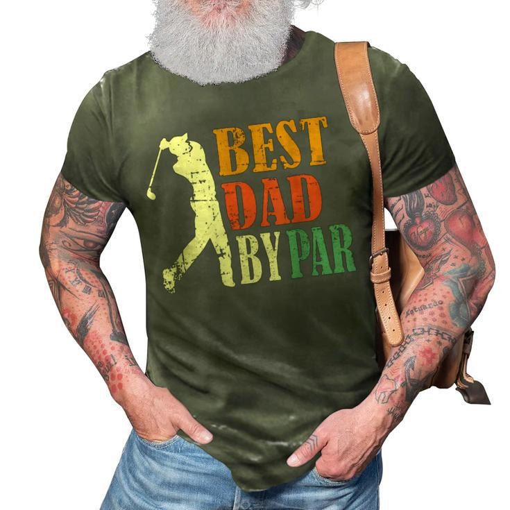 Vintage Fathers Day Golfing Best Dad By Par 3D Print Casual Tshirt