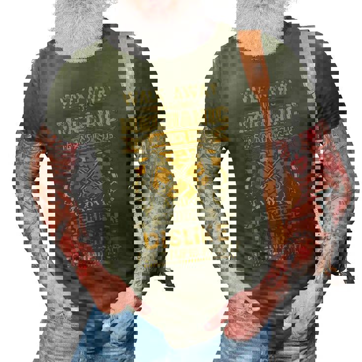 Walk Away This Mechanic Dislike Stupid People Handyman 3D Print Casual Tshirt